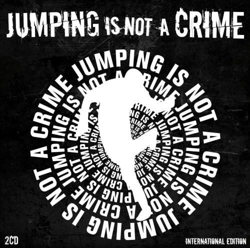 Jumping Is Not a Crime-International Edition Dance & Electronic