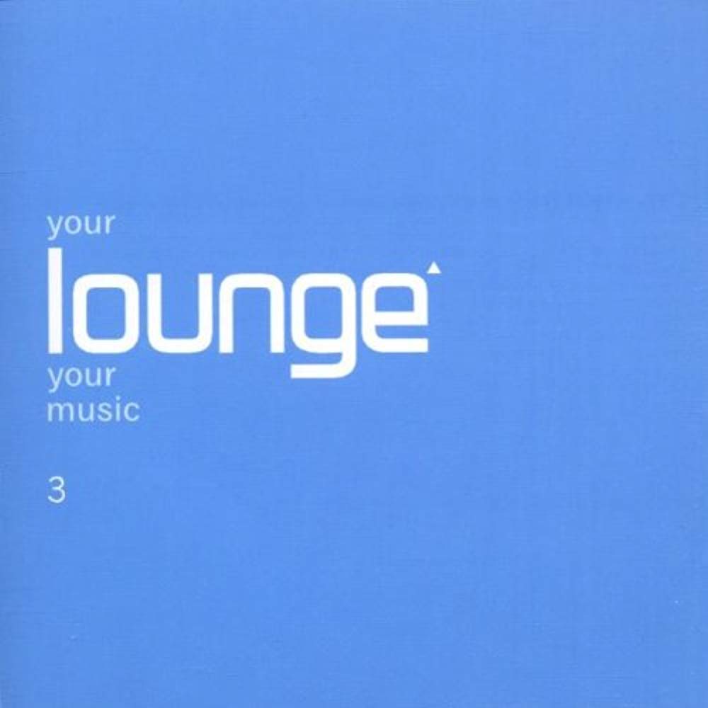 Your Lounge Your Music 3 Pop