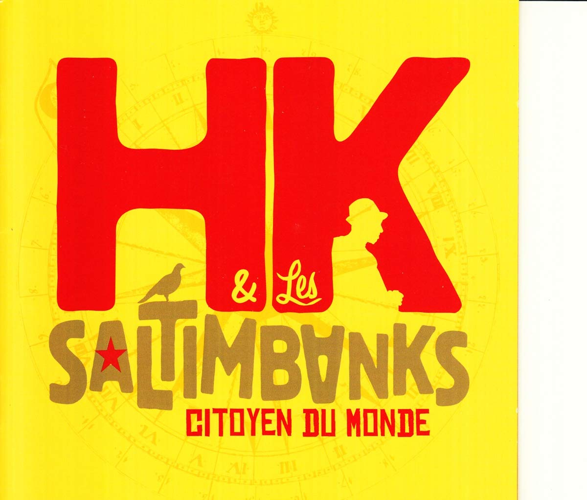 Hk & Les Saltimbanks - Citoyen Du Monde Music