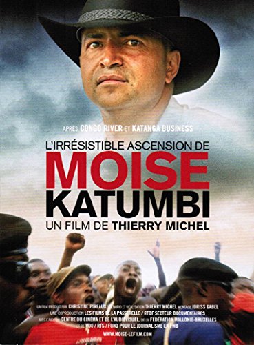 The Irresistible Rise of Moïse Katumbi ( Moïse Katumbi: Foot, business et politique ) Movies