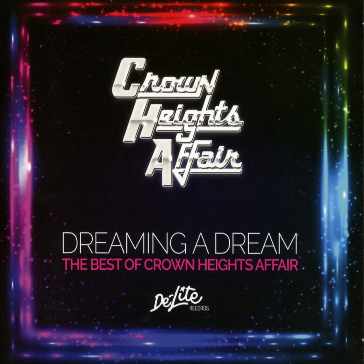 Dreaming a Dream: The Best of Crown Heights Affair cd