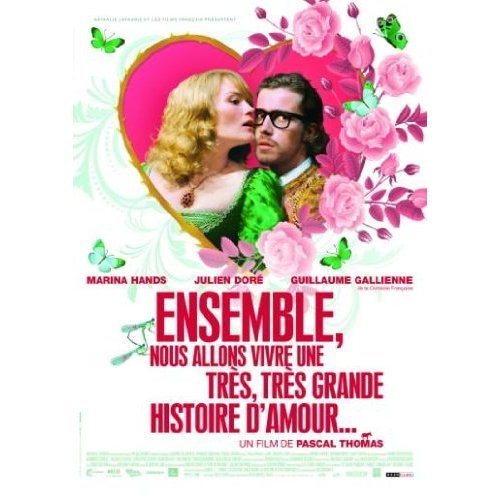 Ensemble Nous Allons Vivre Une Très Très Grande Histoire D'Amour Films