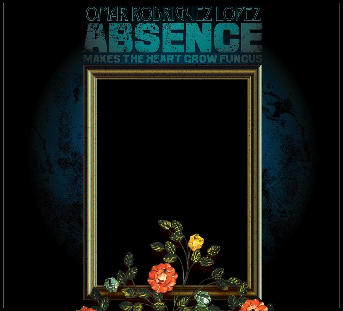 Absence Makes The Heart Grow Fungus Alternative & Indie