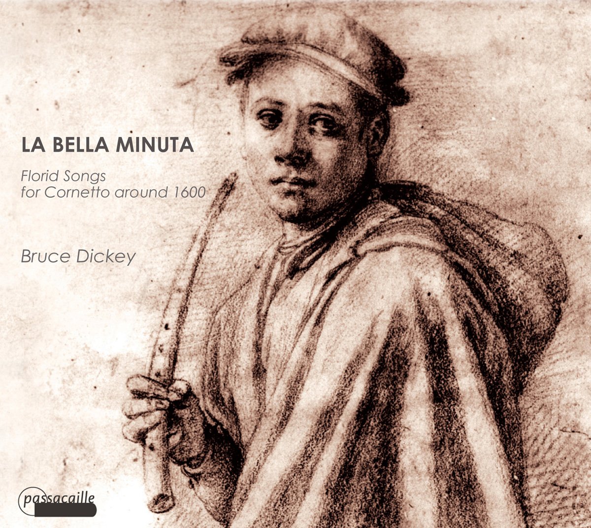 La Bella Minuta - Werke für Zink um 1600 Classical