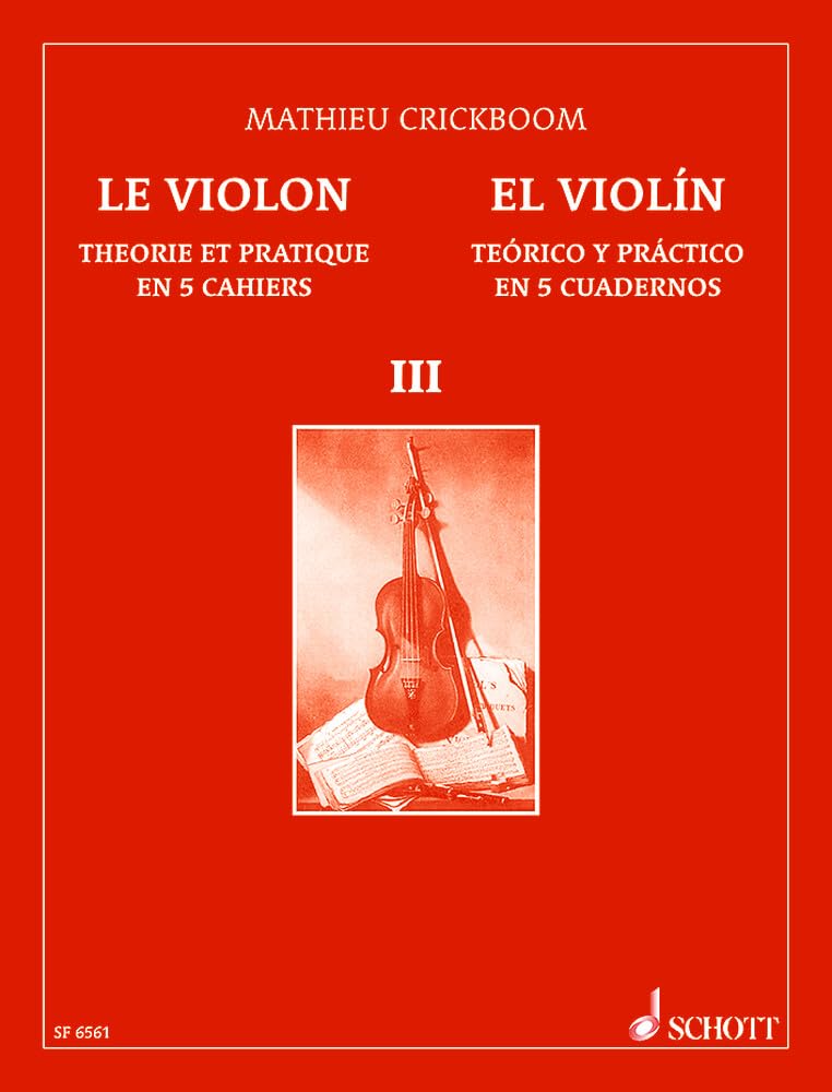 El Violín: Teórico y Práctico en 5 Cuadernos. Vol. 3. Violine. Arts & Music