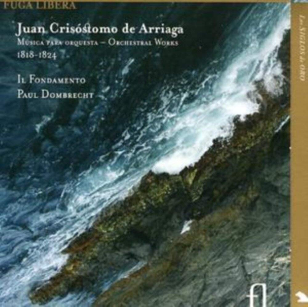 Juan Crisóstomo de Arriaga: Orchesterwerke Classical