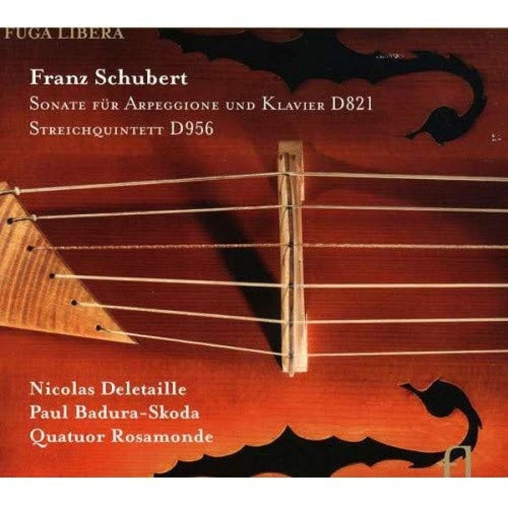 Franz Schubert: Sonate für Arpeggione und Klavier D821 / Streichquintett D956 Classical