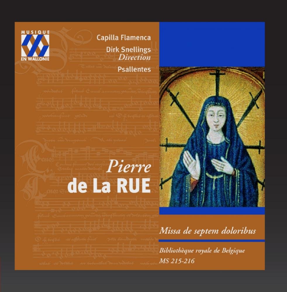 Pierre de la Rue: Missa de septem doloribus Classical