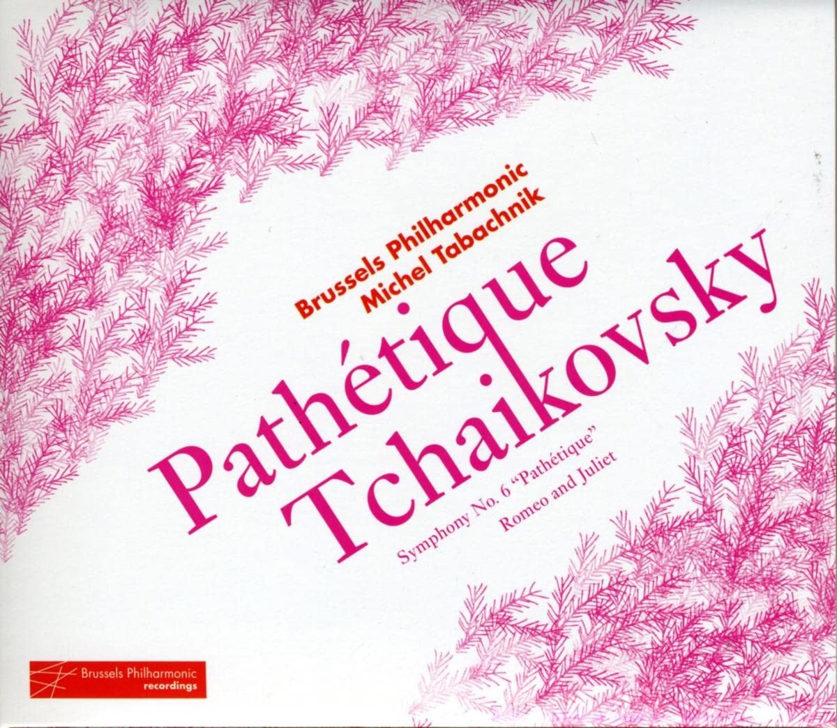 Pathétique Tchaikovsky-Sinfonie 6; Romeo Classical