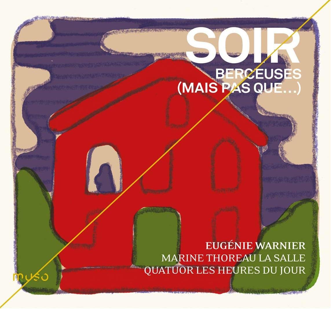Soir/Berceuses Mais Pas Que cd