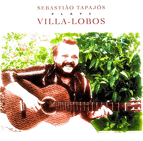 Sebastiao Tapajos Plays Villa Classical