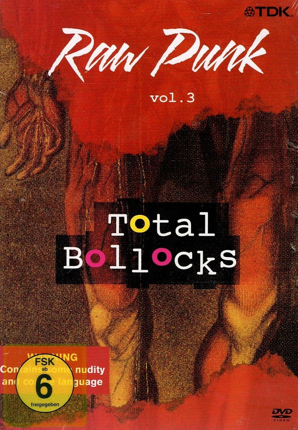 Raw Punk Vol. 3 - Total Bollocks Films