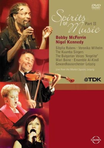 Bobby McFerrin & Nigel Kennedy - Spirits of Music, Part 2 Music