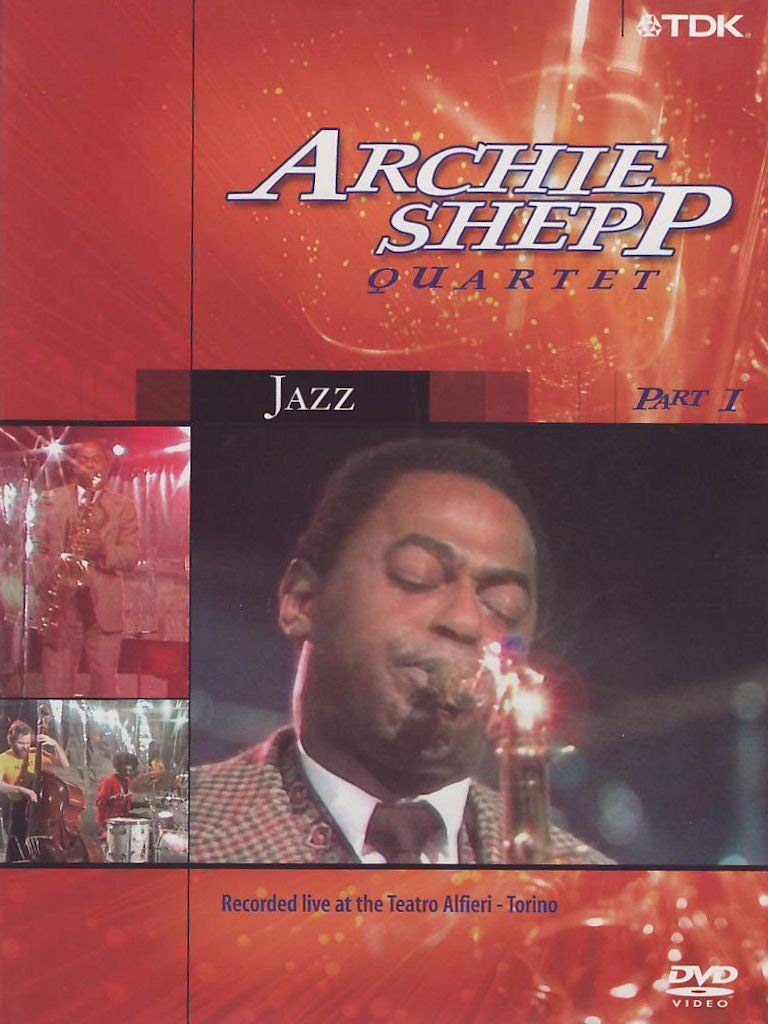 Archie Shepp - Archie Shepp Quartet (Part 1: Recorded Live at the Teatro Alfieri, Turin) Movies