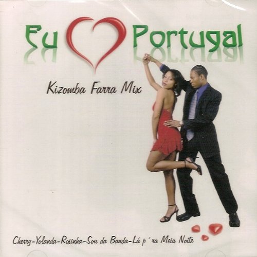 Eu Amo Portugal - Kizomba Farra Mix 2010 cd