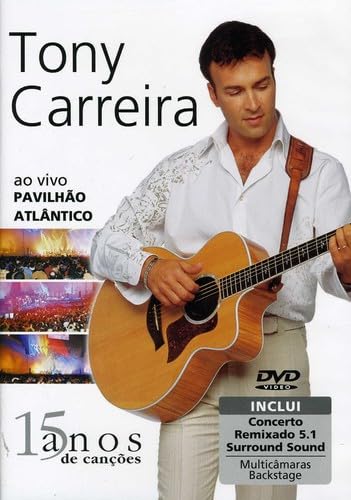 TONY CARREIRA-AO VIVO NO PAVILHÃO ATLANTICO -DVD- Movies