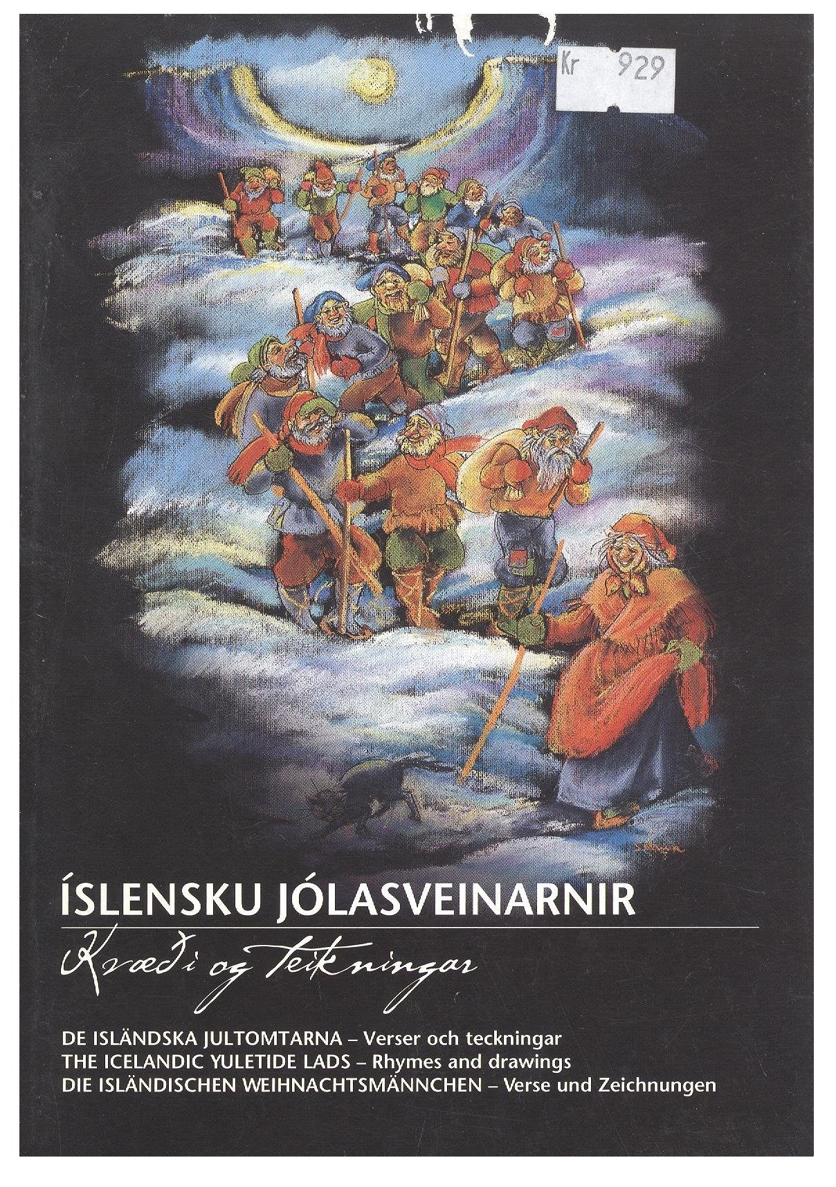 Die isländischen Weihnachtsmännchen - Verse und Zeichnungen / The Icelandic Yuletide Lads - Rhymes and drawings / De Isländska Jultomtarna - Verser och teckninga / Íslensku Jólasveinarnir - Kvæði og Teikningar Children's books