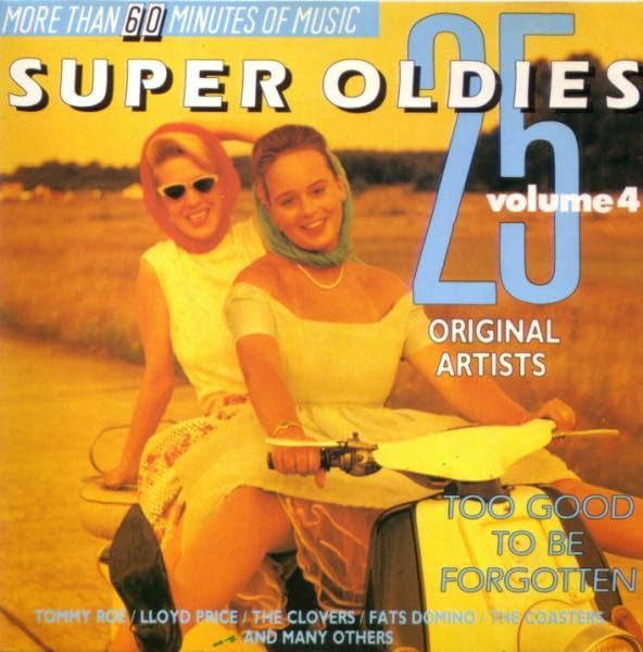 Super Oldies Vol.4 - Too Good To Be Forgotten Music
