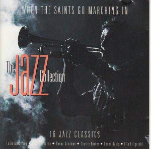 The Jazz Collection Vol.1: When the Saints Go Marching in (UK Import) Jazz