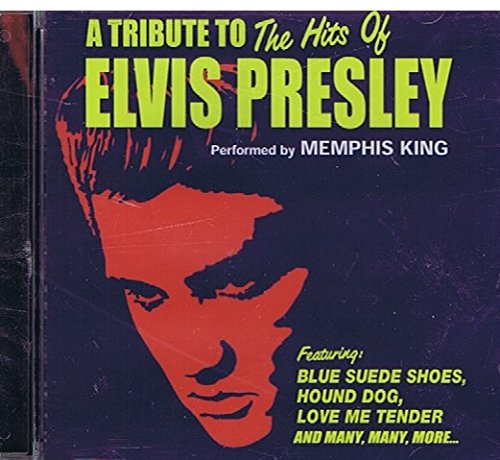 A TRIBUTE TO THE HITS OF ELVIS PRESLEY Music