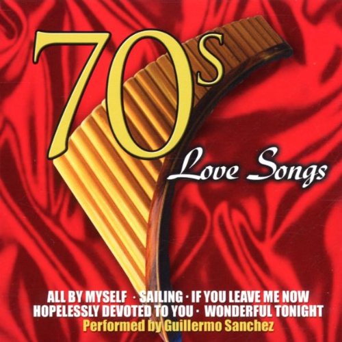 Panpipes Play,70s Love Songs Other music genres