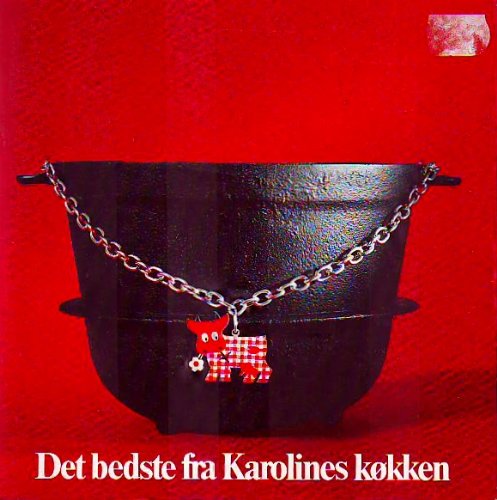Det Bedste fra Karolines Koekken Books