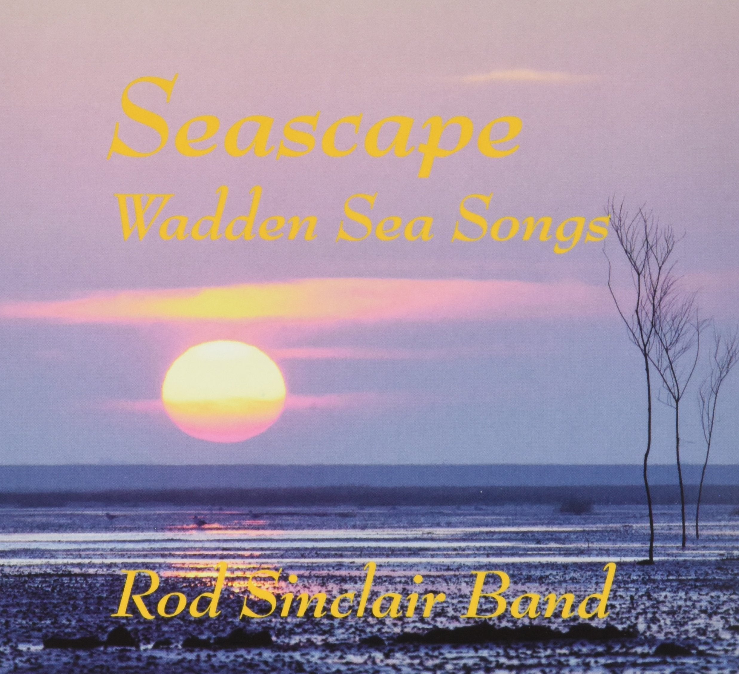 Rod Sinclair Band - Seascape - Wadden Sea Songs Music for Children