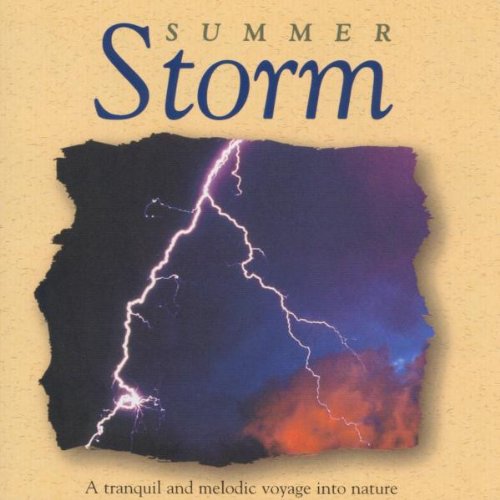 Summer Storm (Sommergewitter - Musik zum Entspannen und Wohlfühlen) Music