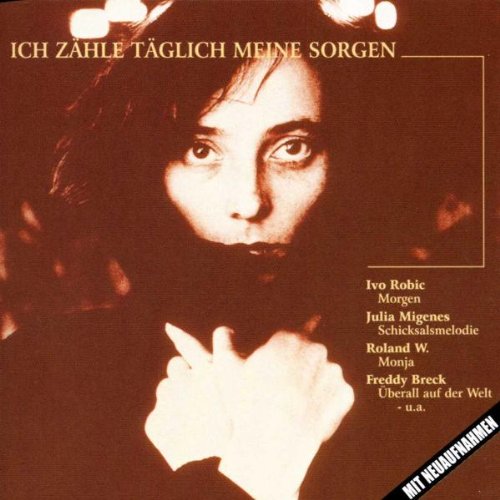 Ich Zähle Täglich Meine Sorgen Pop
