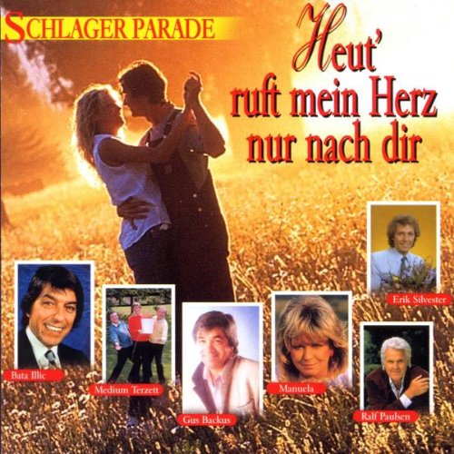 Heut Ruft Mein Herz Nur Nach d Pop