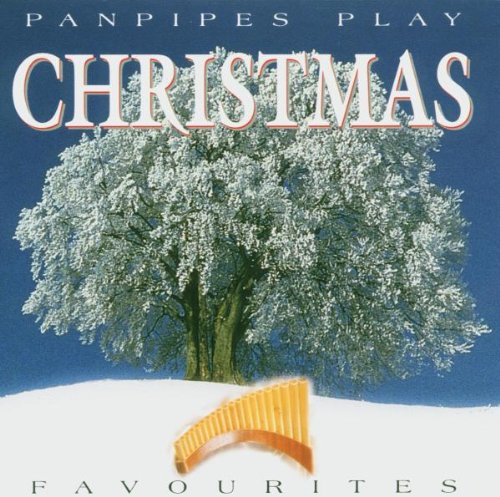 Panpipes Play Christmas; Panflöte; Panflute; Weihnacht; Instrumental Other music genres