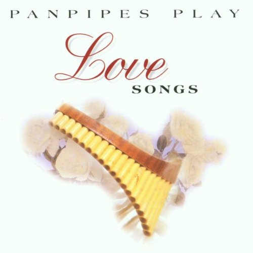 Panpipes Play Love Songs (Liebeslieder auf der Panflöte) Other music genres