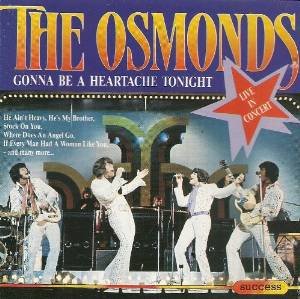 The Osmonds - Gonna Be A Heartache Tonight Music