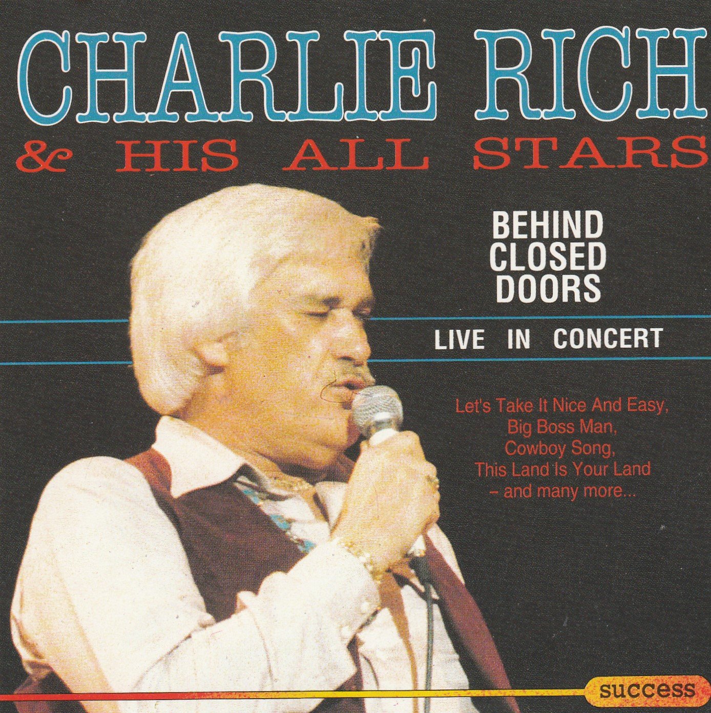 Behind closed doors-Live in concert (& his All Stars) Music