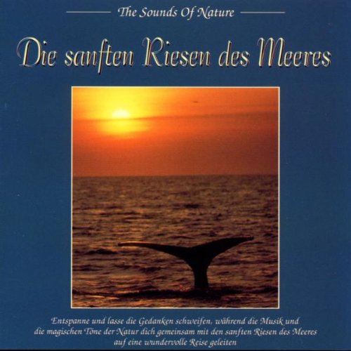 Gentle Giants of the Sea - The sound of nature - Musik für Wellness / Entspannung Music