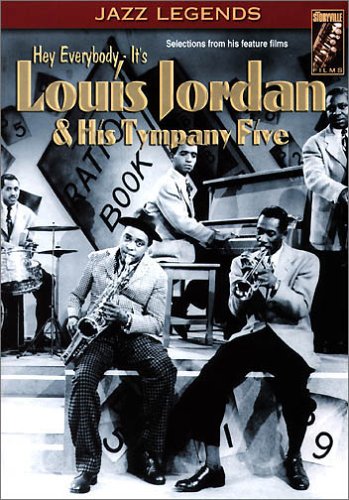 Louis Jordan & His Tympany Five - Jazz Legends Films