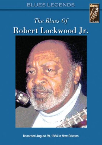 Robert Lockwood Jr. - The Blues Of Robert Lock.. Films