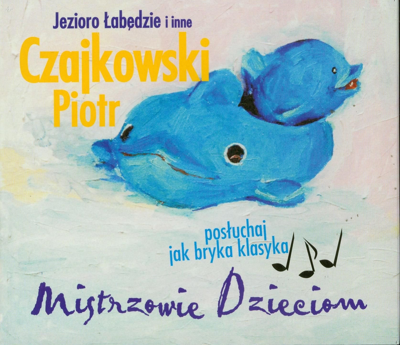 Piotr Czajkowski: Jezioro Łabędzie I Inne Music
