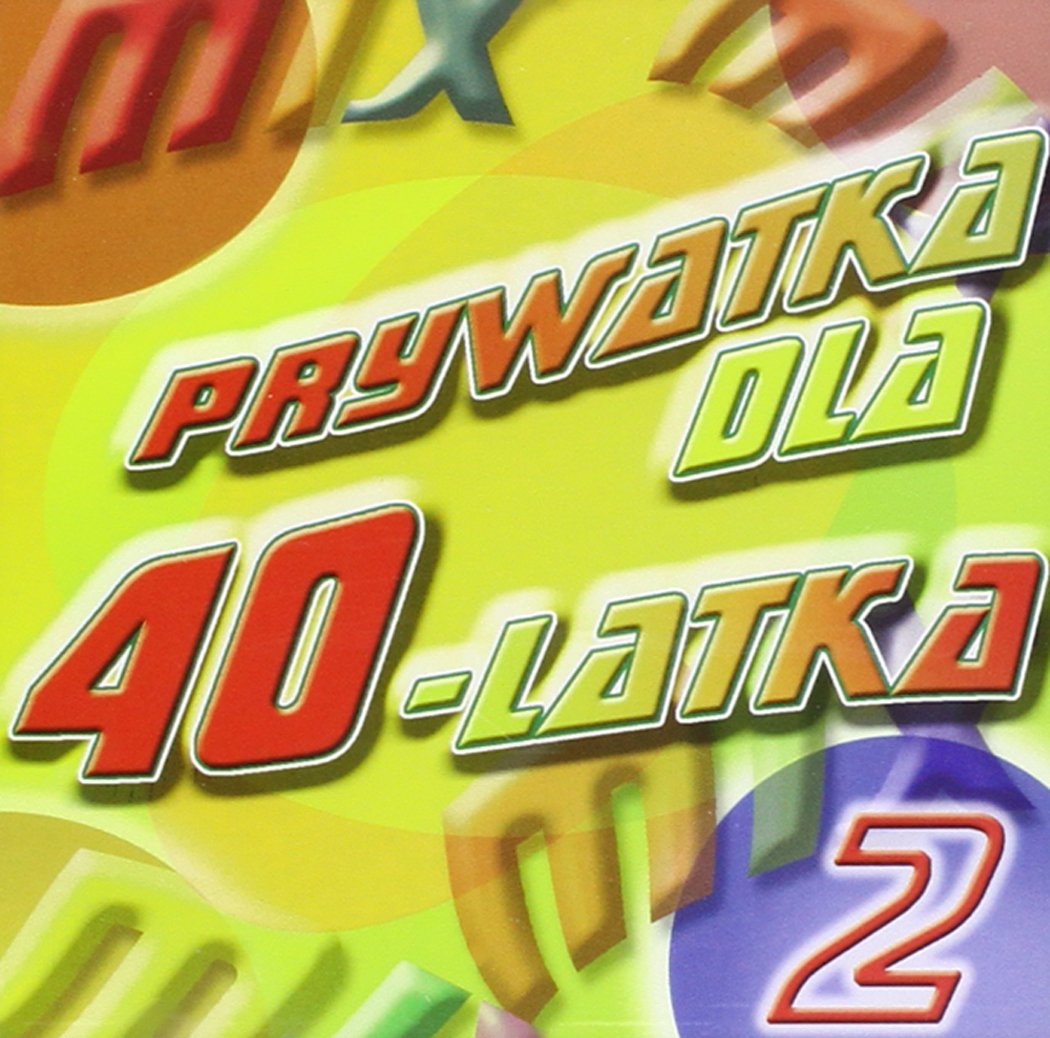 Vol. 2-Prywatka 40-Latka Pop
