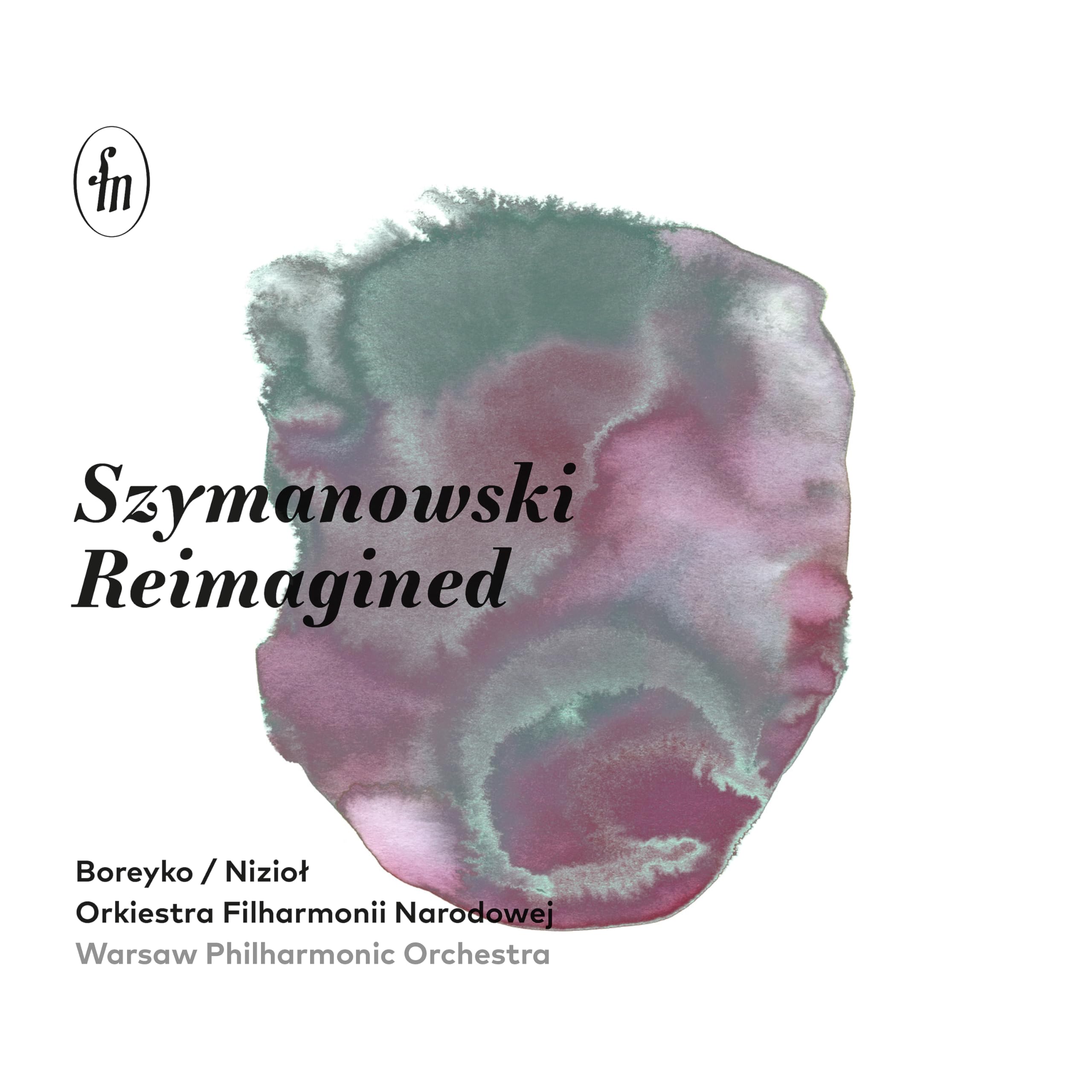 Szymanowski Reimagined Classical