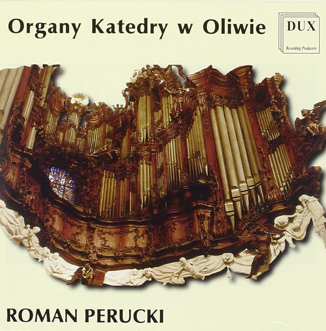 Perucki - Organ - Oliwa Cathedral Classical