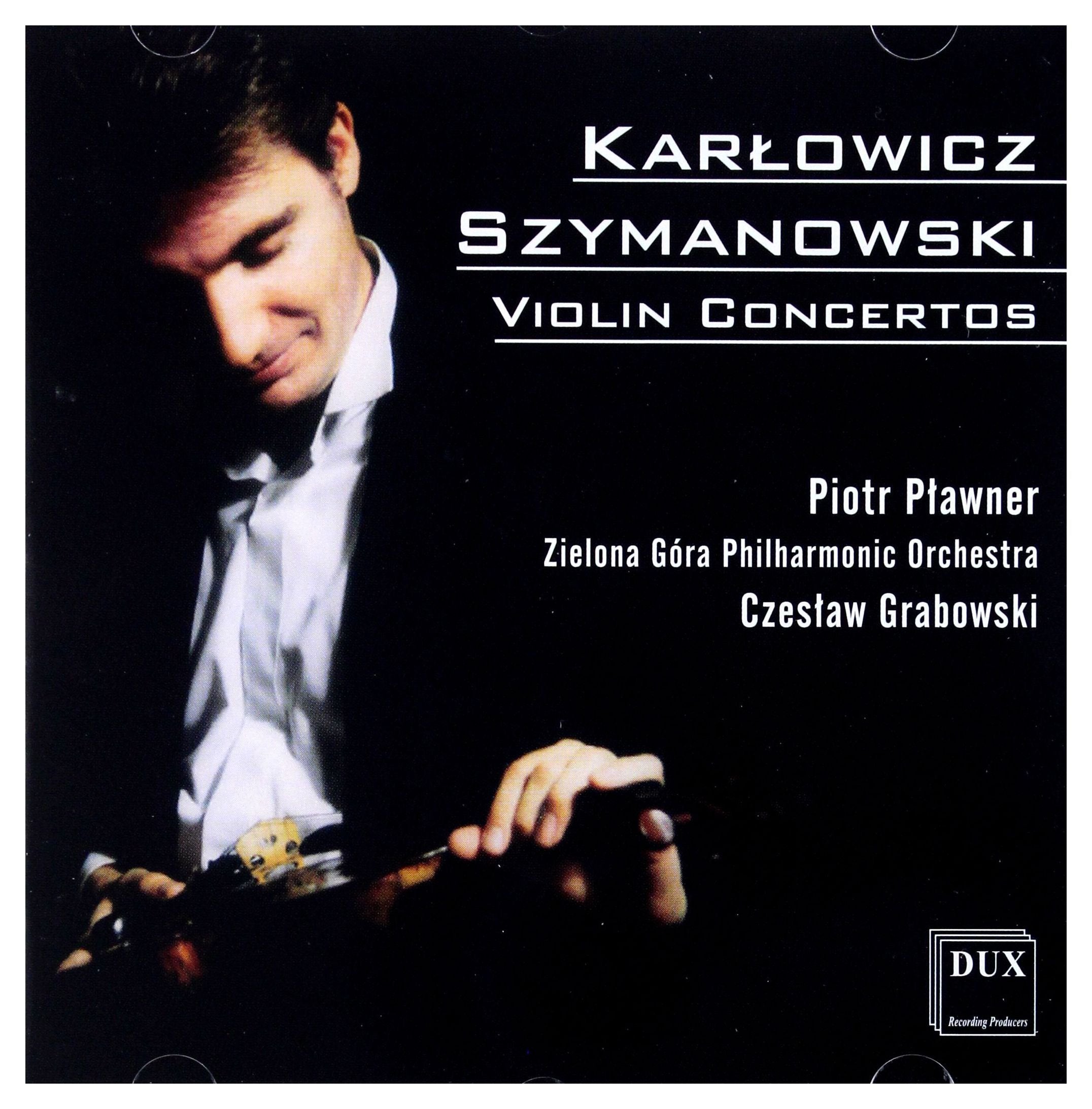 Karlowicz: Violinkonzert Op.8 / Szymanowski: Violinkonzert Nr. 1 Op.35 Classical