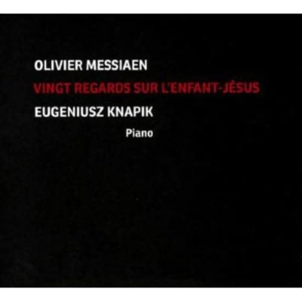 Messiaen: Vingt Regards sur l'Enfant-Jésus Classical