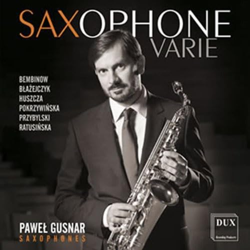 Saxophone Varie la Nouvelle Ecole Polonaise du Saxophone cd
