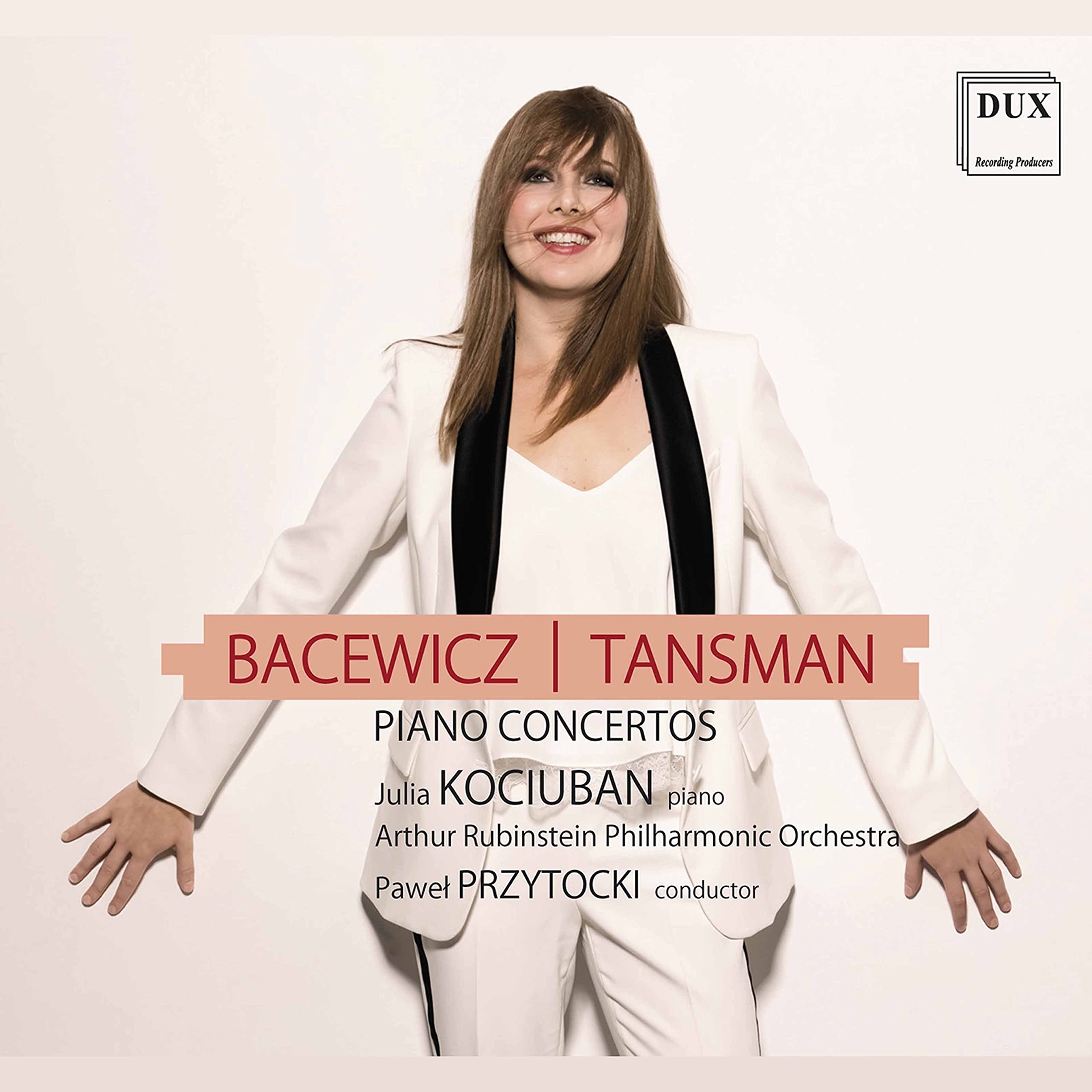 Julia Kociuban - Bacewicz/Tansman Piano Concertos Music for Children