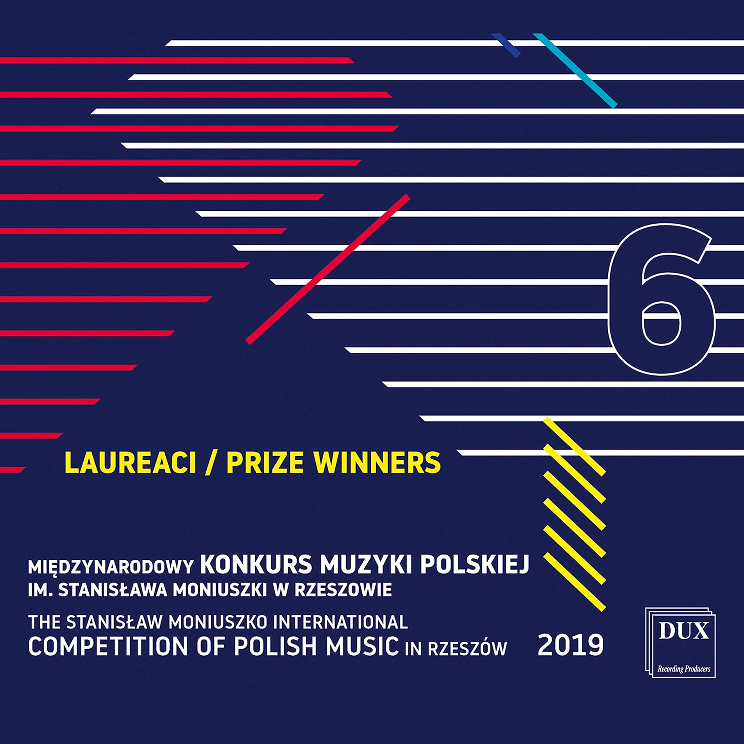 The Stanislaw Moniuszko International Competition of Polish Music 2019, vol. 6 : Lauréats. Classical