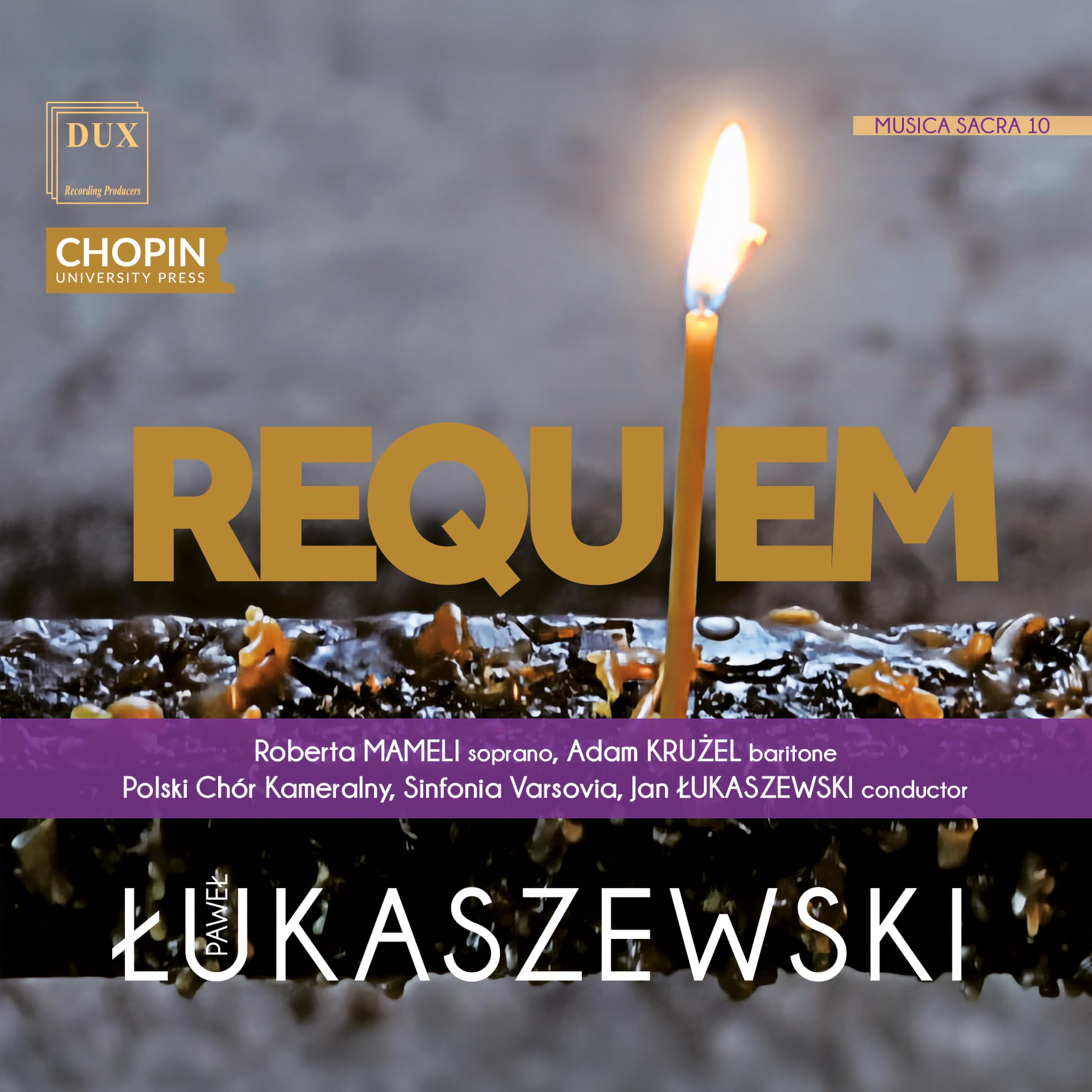 Pawel Lukaszewski: Requiem - Musica Sacra 10 Classical