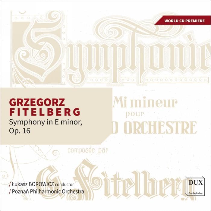 Grzegorz Fitelberg: Sinfonie in e-Moll Op. 16 Classical