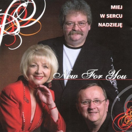 New For You: Miej W Sercu Nadzieje Music
