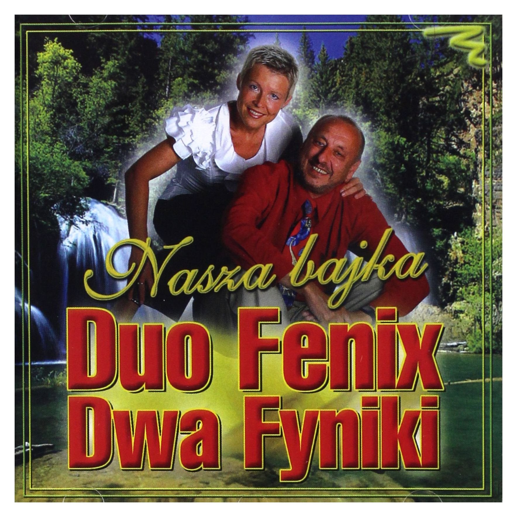 Duo Fenix (Dwa Fyniki): Nasza bajka Music